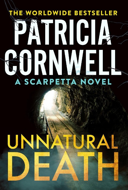 Unnatural Death: A Scarpetta Novel
