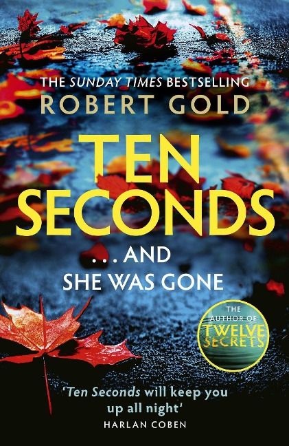 Ten Seconds: A gripping thriller that twists and turns HARLAN COBEN