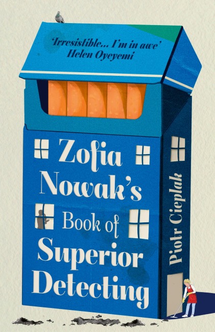 Zofia Nowaks Book of Superior Detecting: An unforgettable and page-turning mystery full of heart