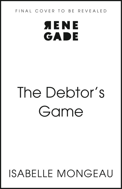 The Debtors Game: A dark, powerful and breathtakingly irresistible adult high fantasy