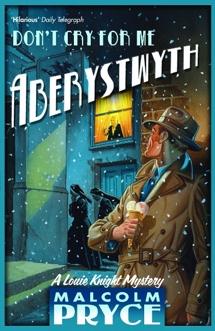 Dont Cry for Me Aberystwyth