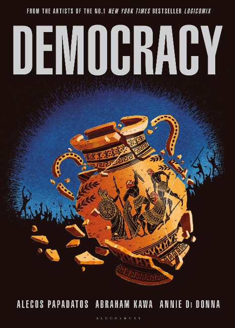 Democracy: a remarkable graphic novel about the worlds first democracy