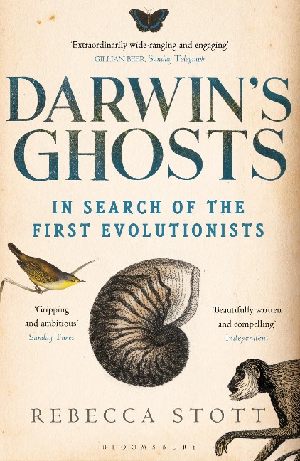 Darwins Ghosts: In Search of the First Evolutionists