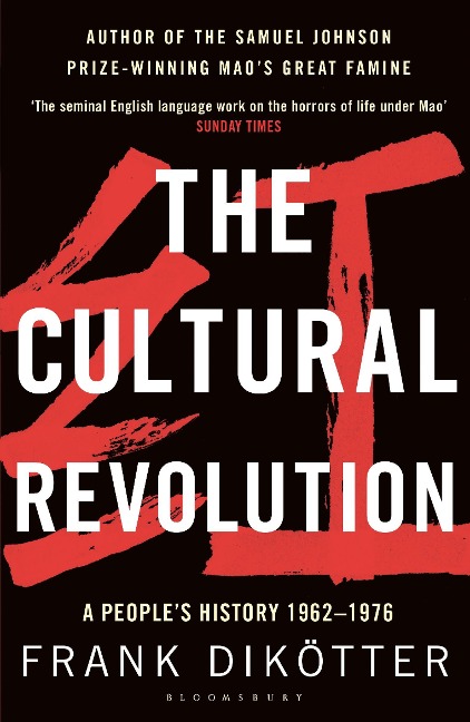 The Cultural Revolution: A People's History, 1962--1976