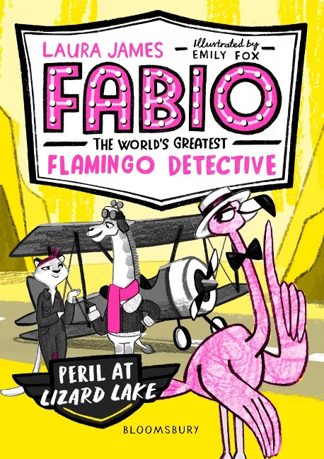 Fabio the Worlds Greatest Flamingo Detective: Peril at Lizard Lake