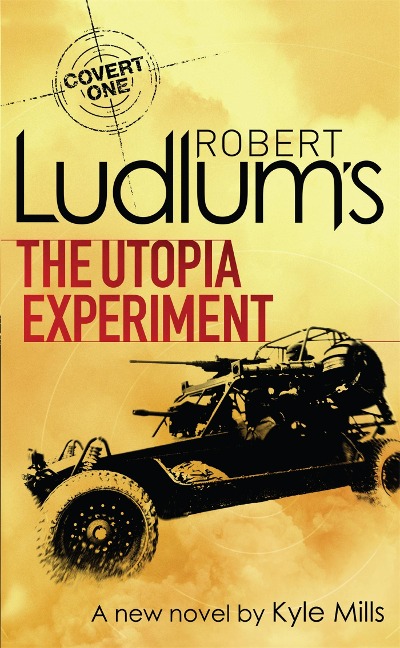Robert Ludlums The Utopia Experiment