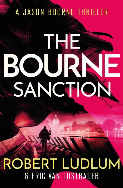 Robert Ludlums The Bourne Sanction