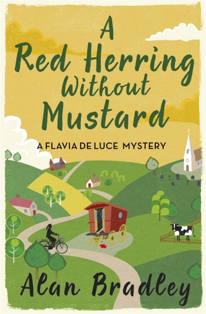 A Red Herring Without Mustard: The third novel in the gripping Flavia series - now a major Sky Original film!