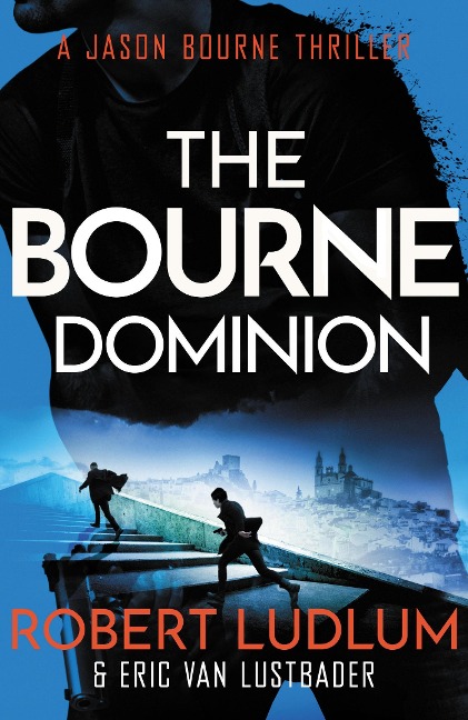 Robert Ludlums The Bourne Dominion