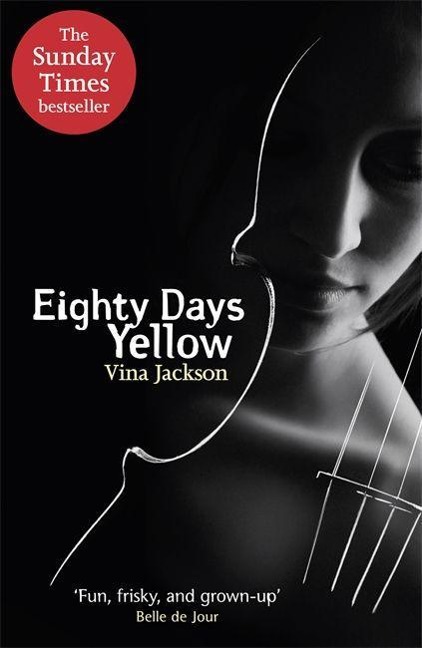 Eighty Days Yellow: The first novel in the dark and spicy romance phenomenon Eighty Days series