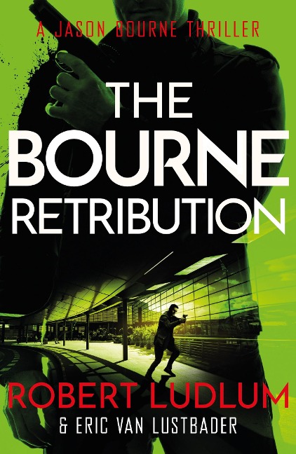 Robert Ludlums The Bourne Retribution