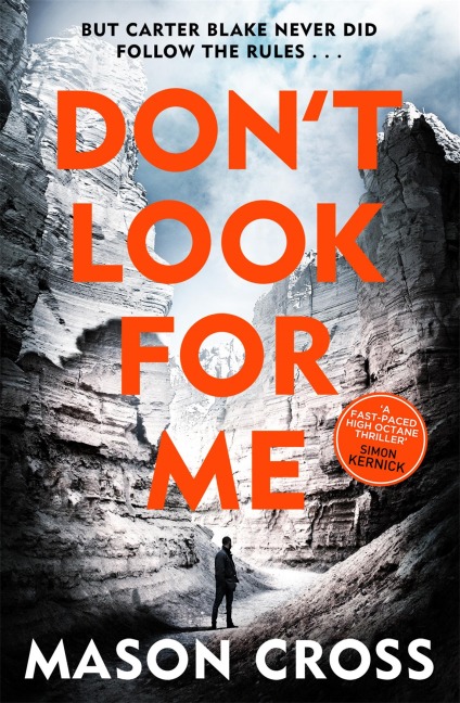 Dont Look For Me: Carter Blake Book 4