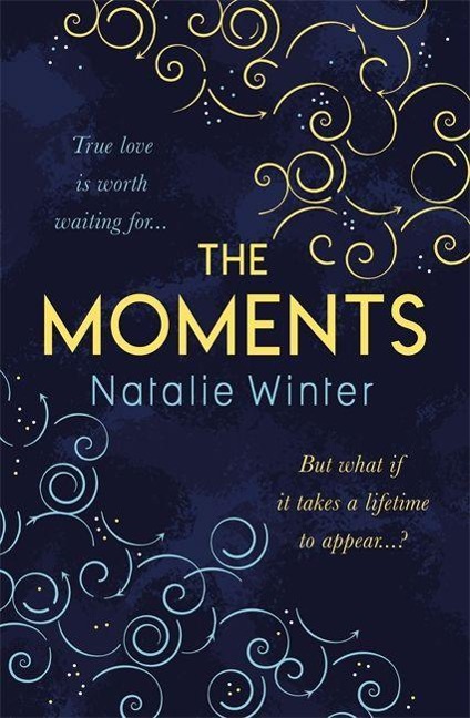 The Moments: A heartfelt story about missed chances and happy endings