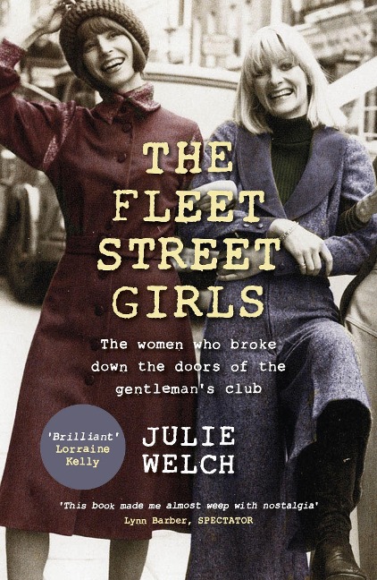 The Fleet Street Girls: The women who broke down the doors of the gentlemens club