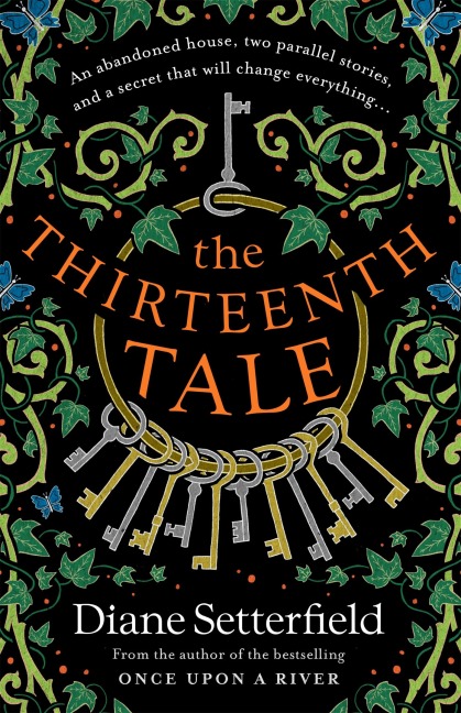 The Thirteenth Tale: A haunting tale of secrets and stories