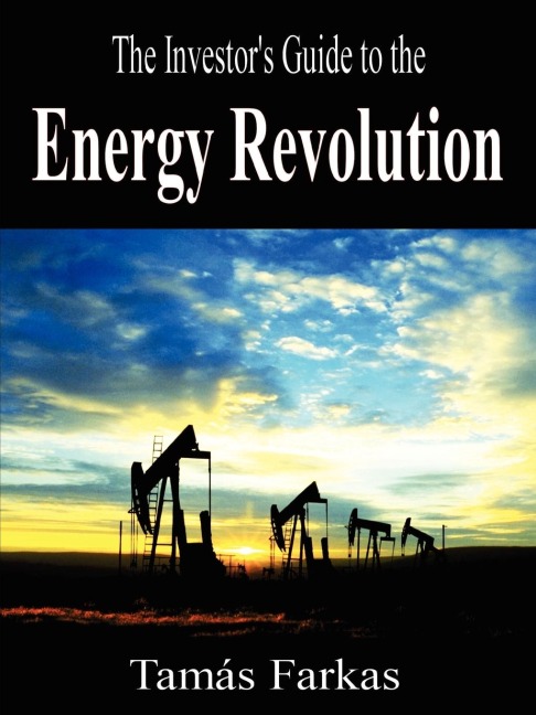 The Investor's Guide to the Energy Revolution