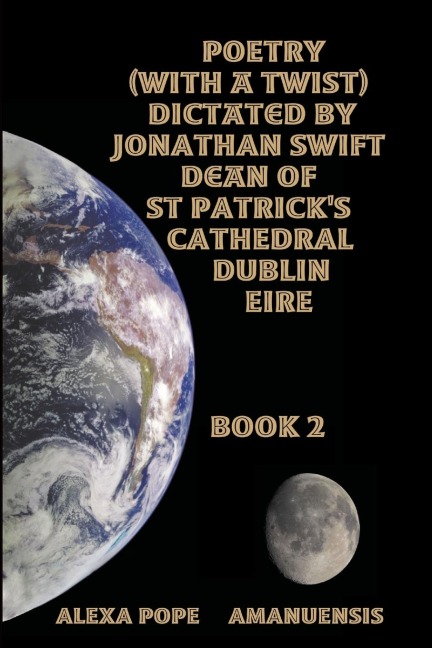 Poems dictated by Jonathan Swift dean of St Patricks dublin   book 2.