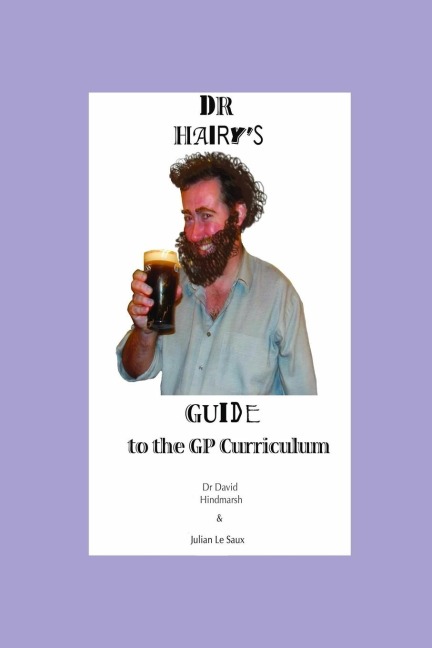 Dr Hairys Guide to the GP Curriculum