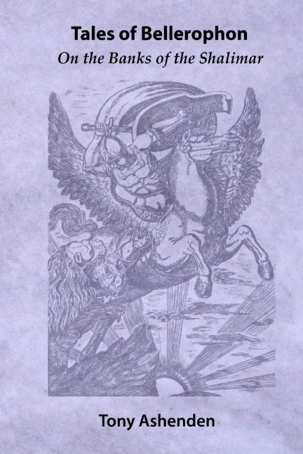 Tales of Bellerophon -On the Banks of the Shalimar
