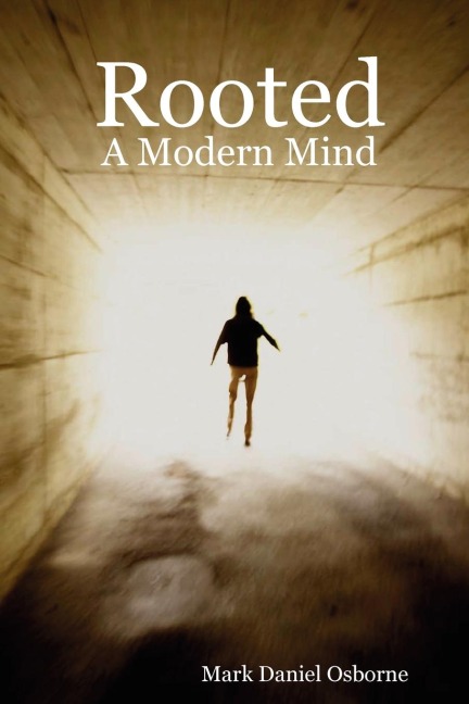 Rooted: A Modern Mind
