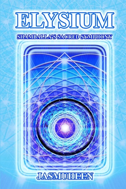 Elysium - Shamballas Sacred Symphony