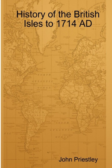 History of the British Isles to 1714 AD