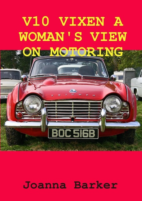 V10 VIXEN A WOMANS VIEW ON MOTORING