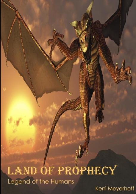 Land of Prophecy: Legend of the Humans
