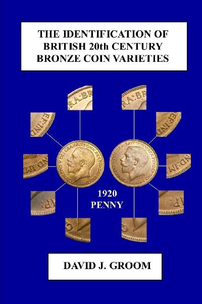 The Identification of British 20th Century Bronze Coin Varieties