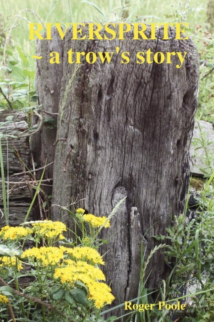 Riversprite a Trows Story