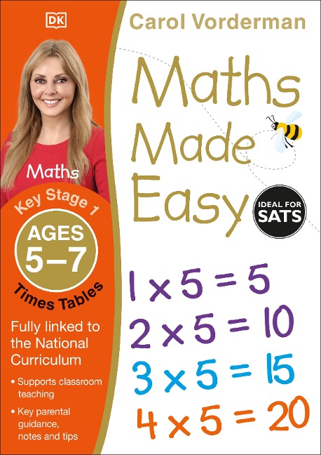 Maths Made Easy: Times Tables, Ages 5-7 (Key Stage 1): Supports the National Curriculum, Multiplication Exercise Book