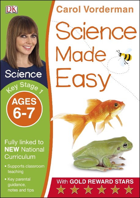 Science Made Easy, Ages 6-7 (Key Stage 1): Supports the National Curriculum, Science Exercise Book