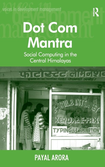 Dot Com Mantra: Social Computing in the Central Himalayas