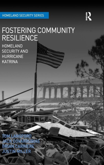 Fostering Community Resilience: Homeland Security and Hurricane Katrina