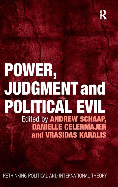 Power, Judgment and Political Evil: In Conversation with Hannah Arendt