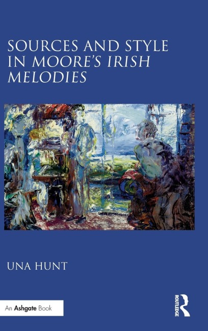 Sources and Style in Moores Irish Melodies
