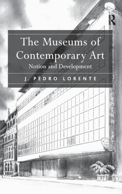 The Museums of Contemporary Art: Notion and Development
