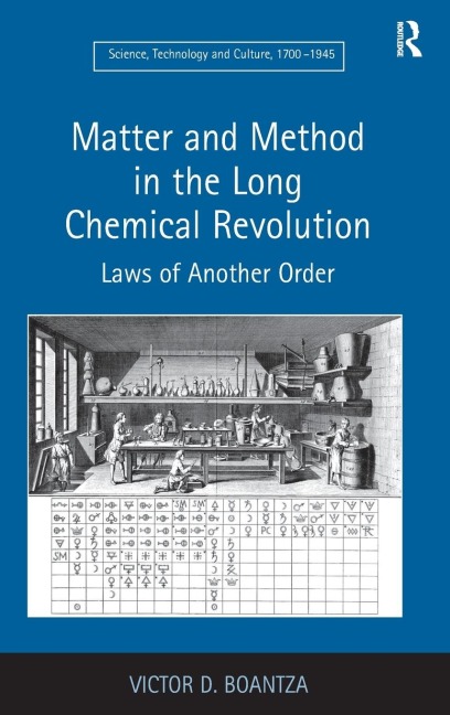 Matter and Method in the Long Chemical Revolution: Laws of Another Order