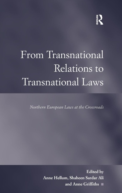 From Transnational Relations to Transnational Laws: Northern European Laws at the Crossroads
