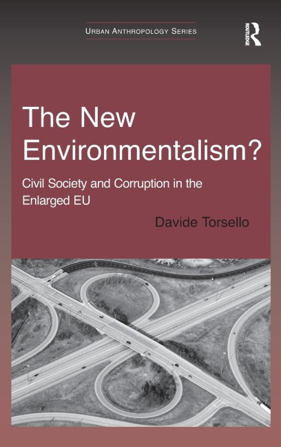 The New Environmentalism?: Civil Society and Corruption in the Enlarged EU