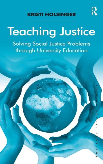 Teaching Justice: Solving Social Justice Problems through University Education