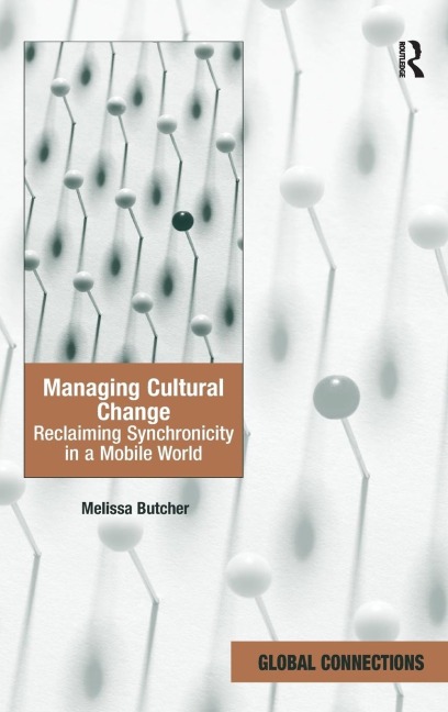 Managing Cultural Change: Reclaiming Synchronicity in a Mobile World