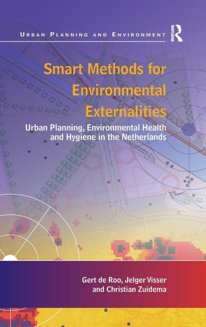 Smart Methods for Environmental Externalities: Urban Planning, Environmental Health and Hygiene in the Netherlands