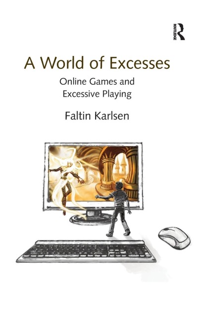 A World of Excesses: Online Games and Excessive Playing