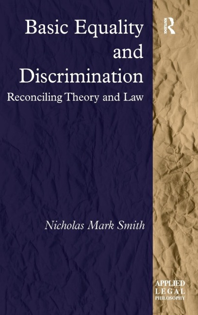 Basic Equality and Discrimination: Reconciling Theory and Law