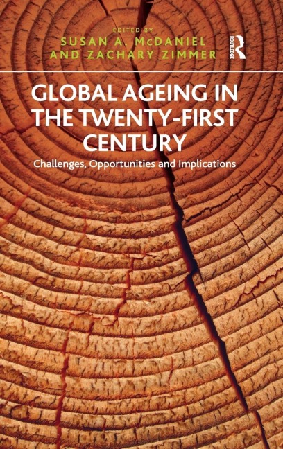 Global Ageing in the Twenty-First Century: Challenges, Opportunities and Implications