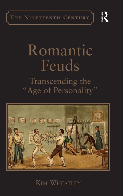 Romantic Feuds: Transcending the Age of Personality