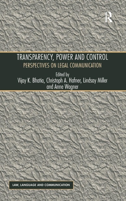 Transparency, Power, and Control: Perspectives on Legal Communication