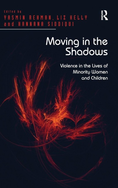 Moving in the Shadows: Violence in the Lives of Minority Women and Children