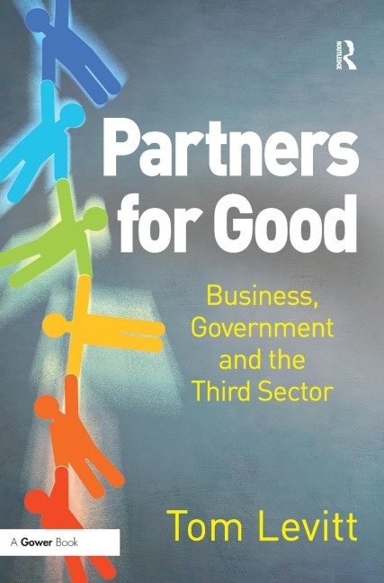 Partners for Good: Business, Government and the Third Sector